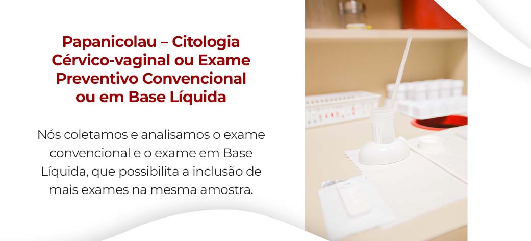 Laboratório Carlos Chagas: Exame Papanicolau